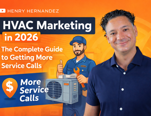 HVAC Marketing in 2026: The Complete Guide to Getting More Service Calls